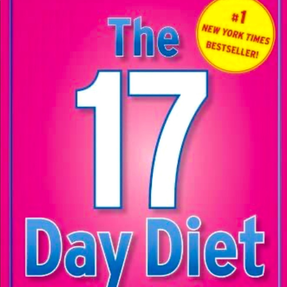 NEW The 17 Day Diet: A Doctor's Plan Designed for Rapid Results Hardcover Book